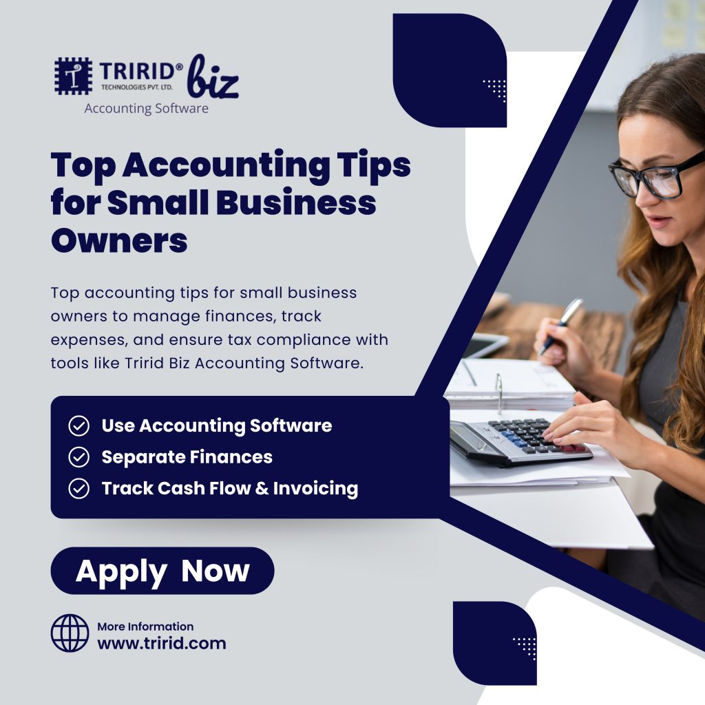 Top Accounting Tips for Small Business Owners Top Accounting Tips for Small Business Owners