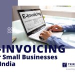 E-invoicing for small business in India